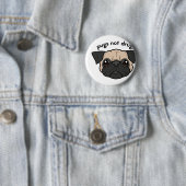 Pugs not Drugs Ronde Button 5,7 Cm (In situ)