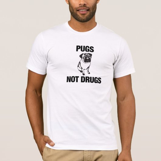 Pugs not Drugs T-shirt (Voorkant)