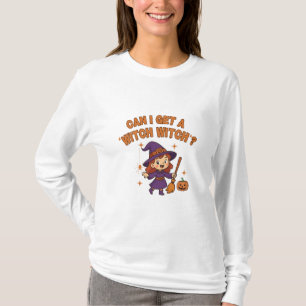 Puis-je avoir un ‘Witch Witch’ ? T-shirt drôle d'H