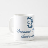Puisque j'ai dit ainsi la tasse de café (Devant gauche)