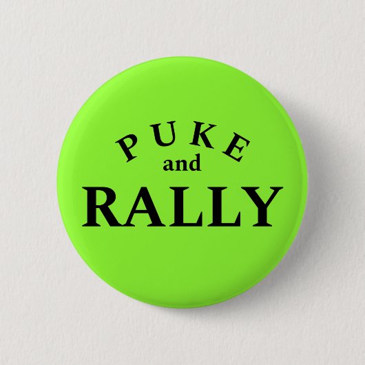 Puke en Rally Funny Party Button (Voorkant)