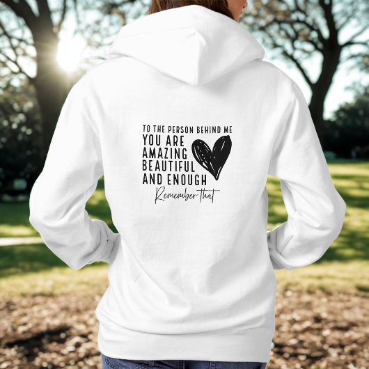 Pull À Capuche À La Personne Derrière Moi Encouragement