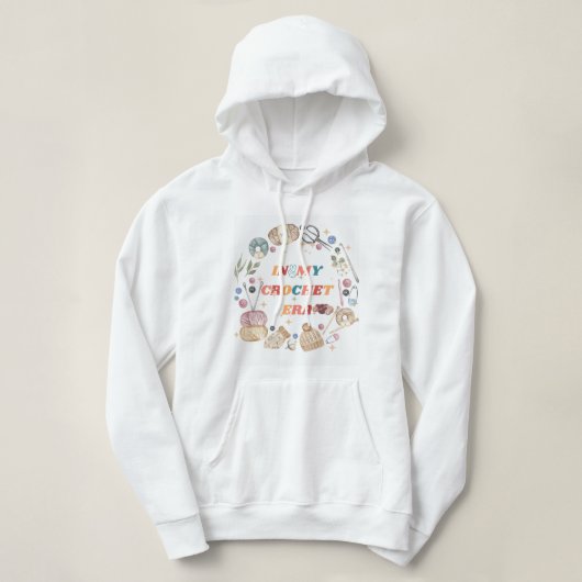 Pull À Capuche À l'ère de mon crochet , Cadeau de maman bricoleus (Design devant)