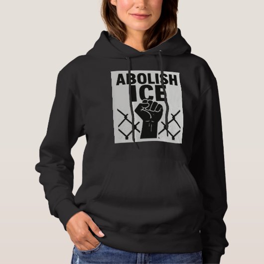 Pull À Capuche Abolish ICE Protest Hoodie – Immigration Justice (Devant)