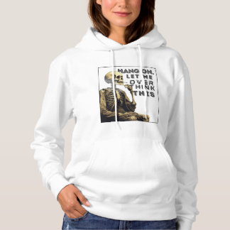 Pull À Capuche Accroche-toi, laisse-moi oublier ça
