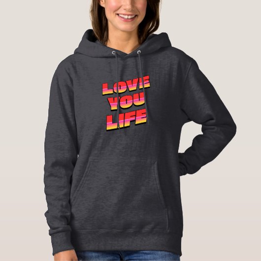 PULL À CAPUCHE AIMEZ VOUS LA VIE (Devant)
