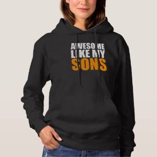 Pull À Capuche Awesome Comme Mes Fils Papa Fête des pères de plai