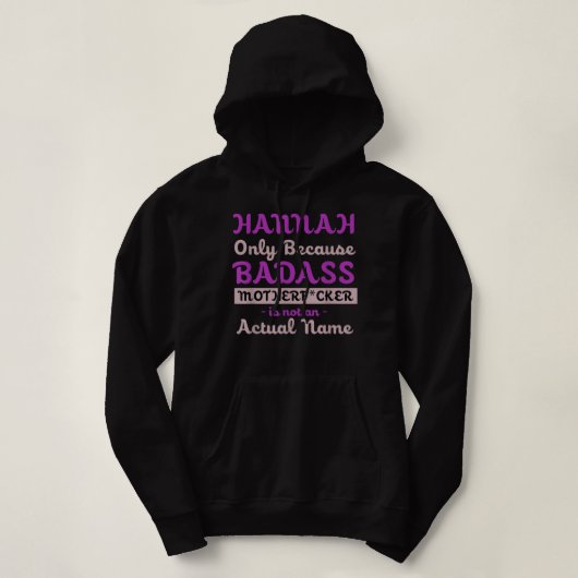 Pull À Capuche Badass Hannah Funny Nom Humour Pseudo Offensive (Design devant)
