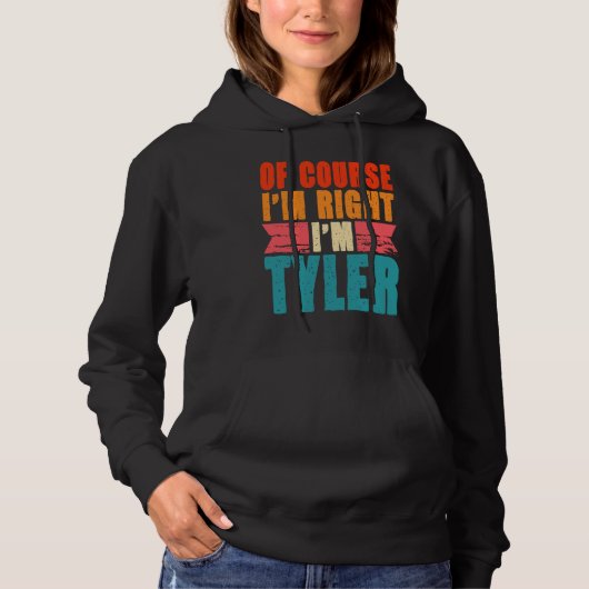 Pull À Capuche Bien sûr que j'ai raison, je suis Tyler (Devant)
