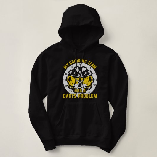 Pull À Capuche Bière Dart Mon équipe de boisson a un problème de  (Design devant)