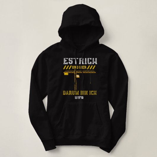 Pull À Capuche Bière Estrich Und Bier Darum Bin Ich... Constructi (Design devant)
