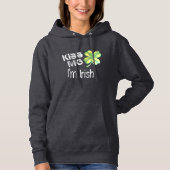 Pull À Capuche Bisou drôle Je suis Irlandais St. Patrick's Day Fe (Devant)