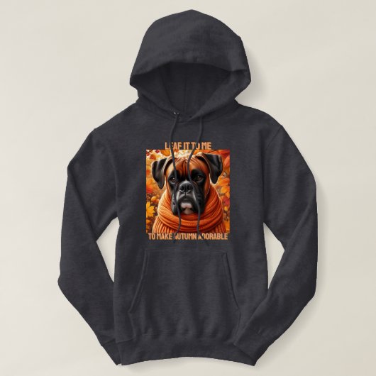 Pull À Capuche Boxer Dog Leaf Il Pour Moi Pour Rendre L'Automne A (Design devant)