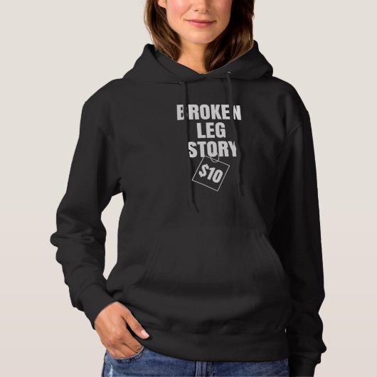 Pull À Capuche Broken Leg Story 10 $ (Devant)