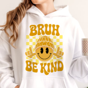 Pull À Capuche Bruh Be Kind Happy Face Beanie Jaune