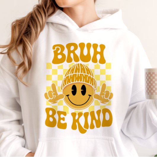 Pull À Capuche Bruh Be Kind Happy Face Beanie Jaune