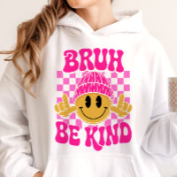 Bruh Be Kind Happy Face Beanie Rose
