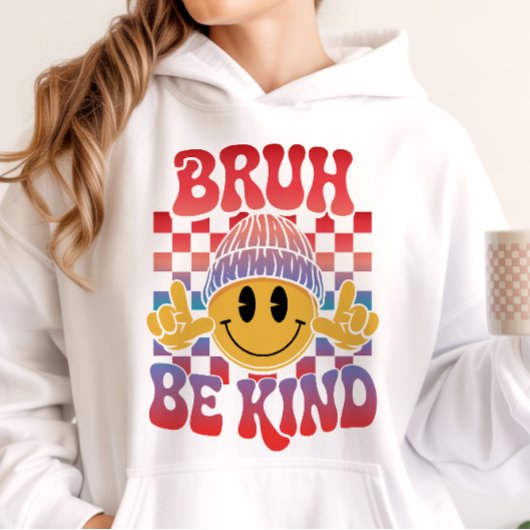 Pull À Capuche Bruh Be Kind Happy Face Bonnet Rouge Violet