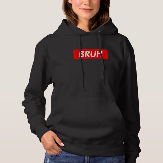Pull À Capuche Bruh Meme Funny Saying Brother Greeting Teens Boys (Devant)