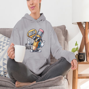 Pull À Capuche Bruh On Rentre, Retour À L'école Prof