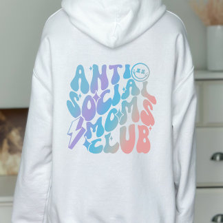 Pull À Capuche Cadeau à la mode du club des mamans anti-sociales
