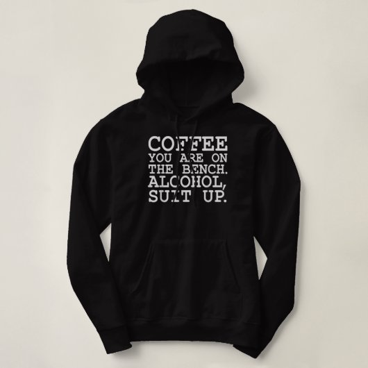 Pull À Capuche Café sur le banc Costume d'alcool jusqu'à boisson (Design devant)