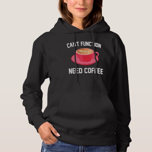 Pull À Capuche Caféine - Cant Fonction Besoin de café - Espresso (Devant)