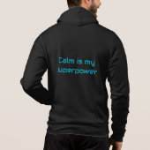 Pull À Capuche Calm Is My Superpower Hoodie – Minimal Inspiration (Dos)