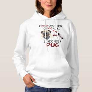Pull À Capuche Carlin Chien Funny Femme ne peut pas survivre Vin