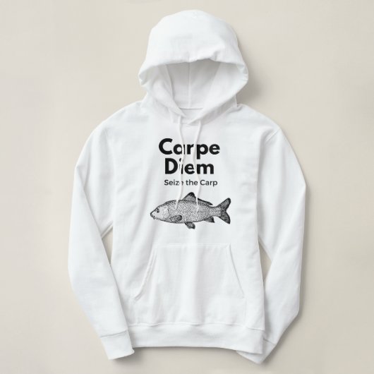 Pull À Capuche Carpe Diem Seize the Carp Fishing Shirt, Funny (Design devant)