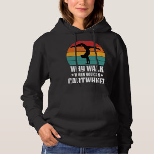 Pull À Capuche cartwheel citation femmes hommes motivation
