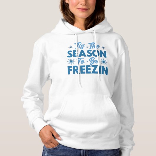 Pull À Capuche Cette saison pour être Freezin - Hiver amusant (Devant)