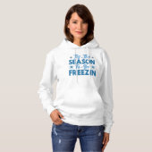 Pull À Capuche Cette saison pour être Freezin - Hiver amusant (Devant entier)