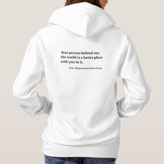Pull À Capuche Cher Personne Derrière Moi - Gentillesse (Dos)
