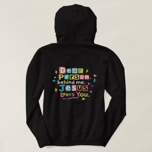 Pull À Capuche Cher personne derrière moi Jésus t'aime (Design dos)