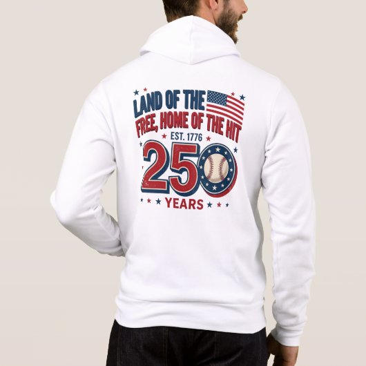 Pull À Capuche Conception de baseball USA Terre de liberté 250 an (Dos)