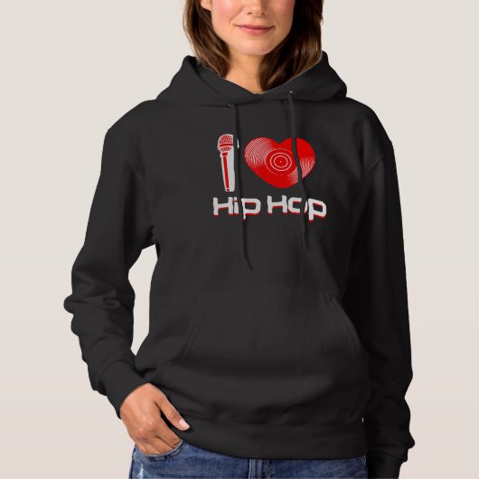 Pull À Capuche Décontracté I Love Hip hop Music Rap Fan Breakdanc (Devant)