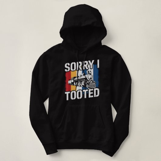 Pull À Capuche Désolé D'Avoir Pris Un Train Humour En Disant Drôl (Design devant)