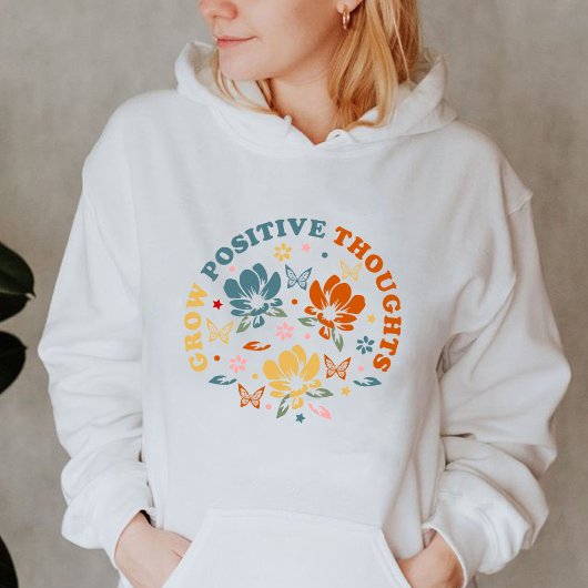 Pull À Capuche Développer des pensées positives | cadeau d'appréc
