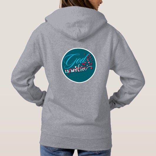 Pull À Capuche Dieu est mon amour chrétien (Dos)