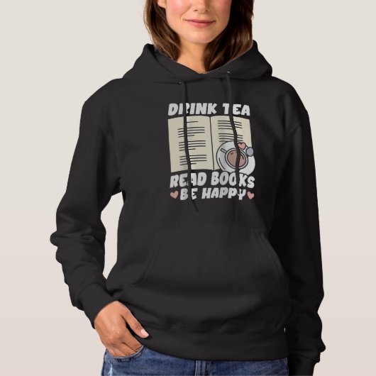Pull À Capuche Drink Tea Read Books Be Happy Raglan Baseball (Devant)