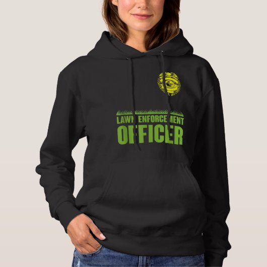 Pull À Capuche Drôle Agent de l'application de la loi de pelouse (Devant)