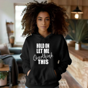 Pull À Capuche Drôle sarcastique dit citations célèbres