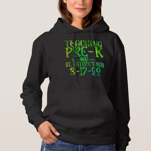 Pull À Capuche Enseigner Pré K On St Patrick's Day Tie Dye Enseig (Devant)