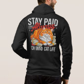 Pull À Capuche Entrepreneur Chat Boss – Restez Payé Esprit Riche (Dos)