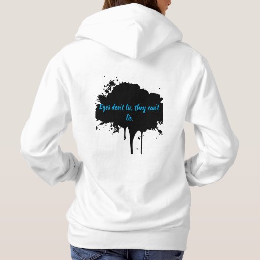 Pull À Capuche Eyes don't lie sweatshirt  (Dos)