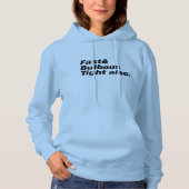 Pull À Capuche Fast & Bulbous Tight aussi. (Devant)