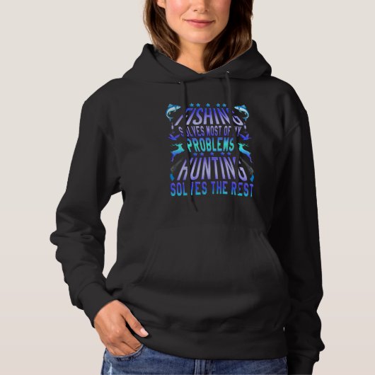 Pull À Capuche Funny Fishing And Hunting Gifts Humor Hunter Cool (Devant)