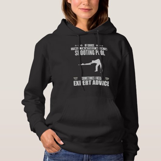 Pull À Capuche Funny Talk Myself Expert Advice Womens Mens Shooti (Devant)