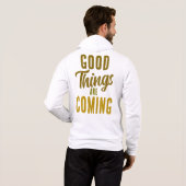 Pull À Capuche Good Things Are Coming ☀️ (Dos entier)